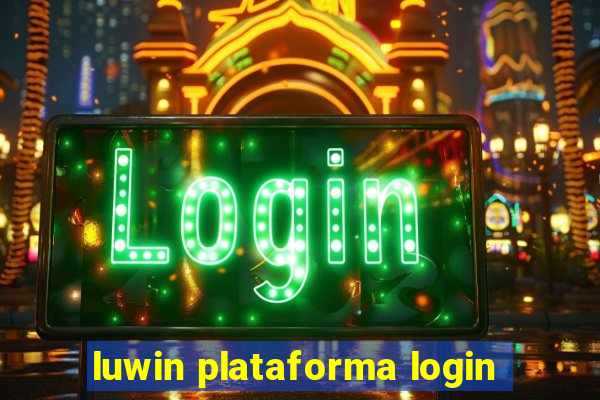 luwin plataforma login